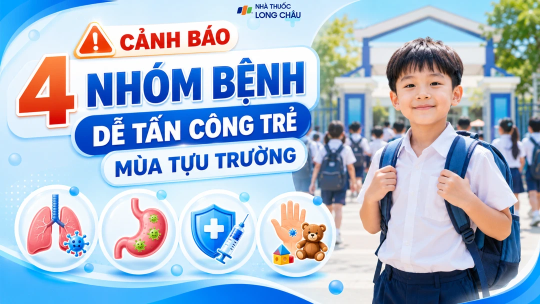 Cảnh báo 4 nhóm bệnh dễ tấn công trẻ trong mùa tựu trường